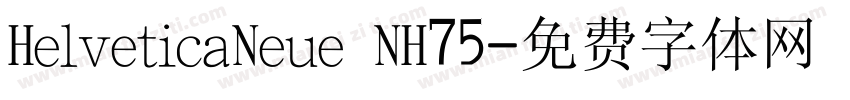 HelveticaNeue NH75字体转换
